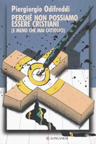 Perché non possiamo essere cristiani (2007)