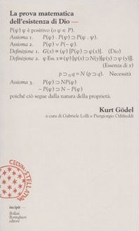 Kurt Gödel – La prova matematica dell’esistenza di Dio (2006)